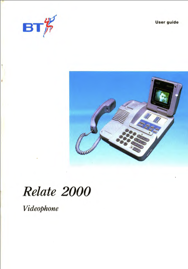 White user guide cover with the blue and red BT logo at upper left, “User guide” at upper right, and a photograph of a grey desktop videophone with a corded handset, keypad and raised video screen on a blue background. The lower-left text reads “Relate 2000” and “Videophone.”