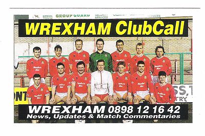 Small printed advertisement headed “WREXHAM ClubCall,” with a posed football team in red shirts and the number “WREXHAM 0898 12 16 42” above the words “News, Updates & Match Commentaries.”