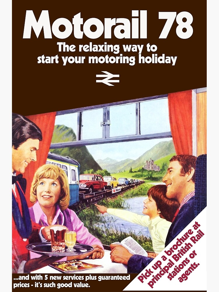 A Motorail 78 advertisement shows a family at a table with food and drink beside a train window, beneath the words The relaxing way to start your motoring holiday.