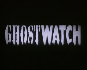 The word “GHOSTWATCH” appears in large, uneven white capital letters on a black background.