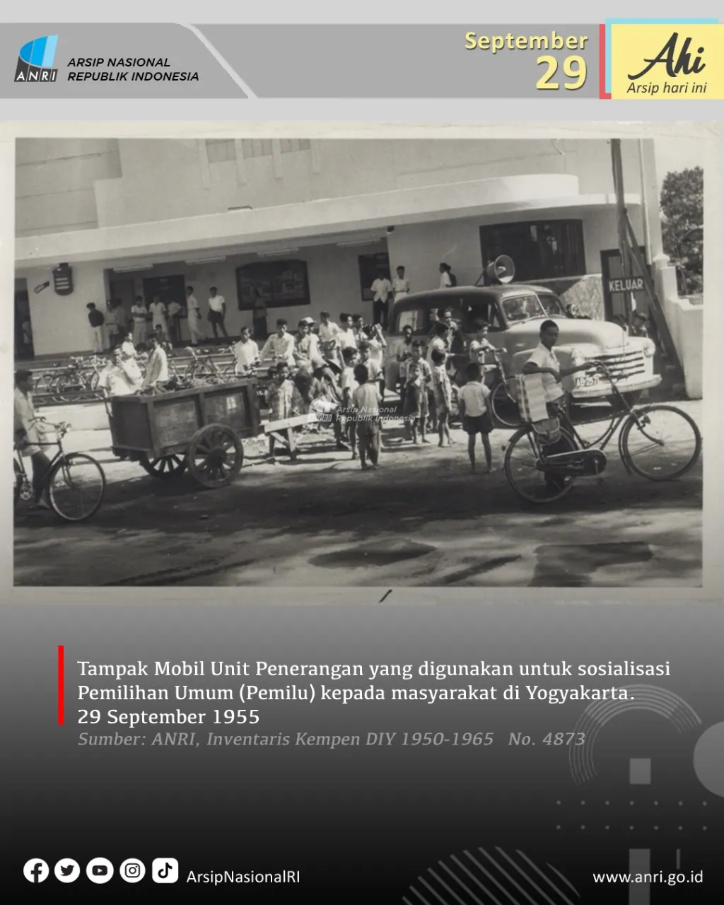 ANRI exhibition graphic containing a black-and-white photograph of a Mobil Unit Penerangan with a roof loudspeaker surrounded by a crowd in Yogyakarta in 1955.